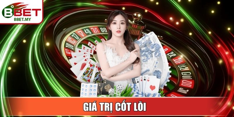 BBET 10 Sin88 Giá trị cốt lõi