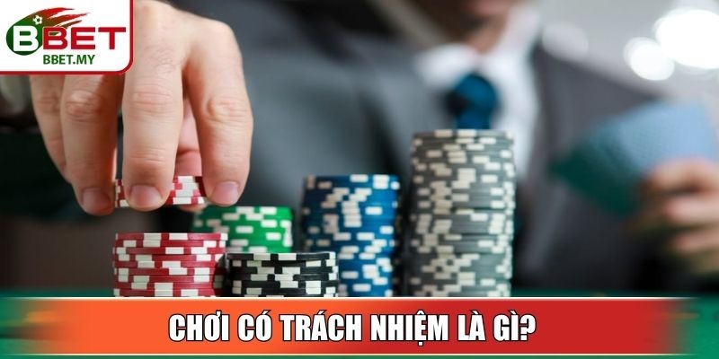 Chơi Có Trách Nhiệm BBet - Nền Tảng Trải Nghiệm An Toàn 1 Sin88 Chơi có trách nhiệm là gì?