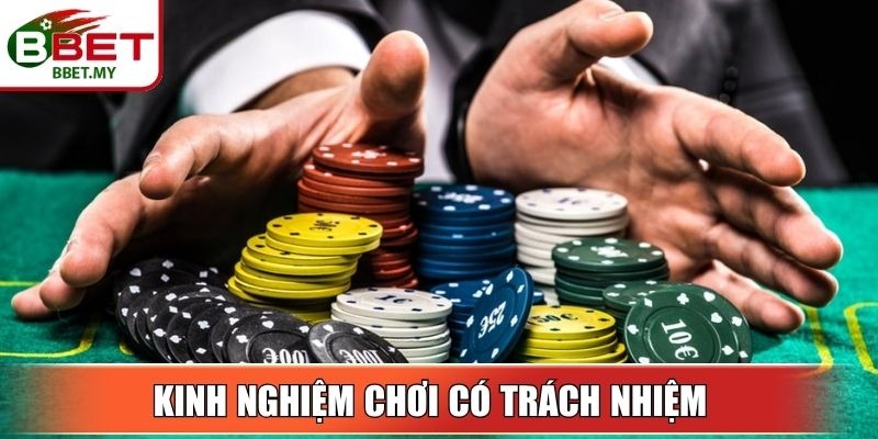 Chơi Có Trách Nhiệm BBet - Nền Tảng Trải Nghiệm An Toàn 2 Sin88 Kinh nghiệm chơi có trách nhiệm cho bet thủ