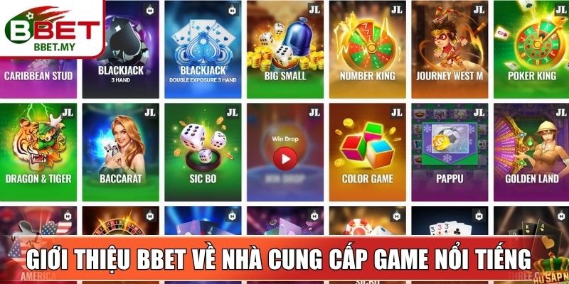 Giới thiệu BBet về các nhà cung cấp game nổi tiếng