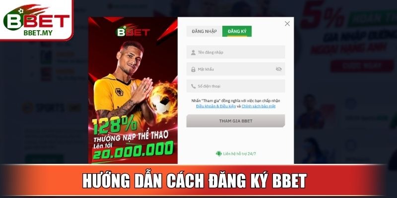 Đăng Ký BBet Đơn Giản Với Điều Kiện Và Hướng Dẫn Chi Tiết 3 Sin88 image 36 Sin88