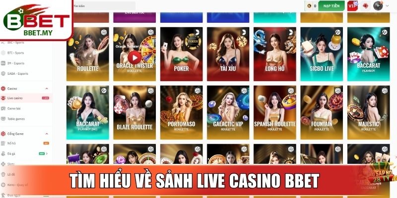Tìm hiểu về sảnh Live Casino BBet trực tuyến