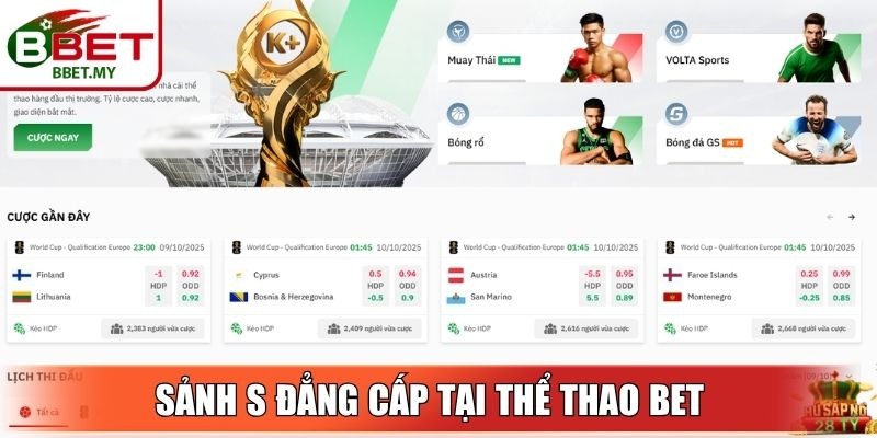 Sảnh S đẳng cấp tại thể thao Bet