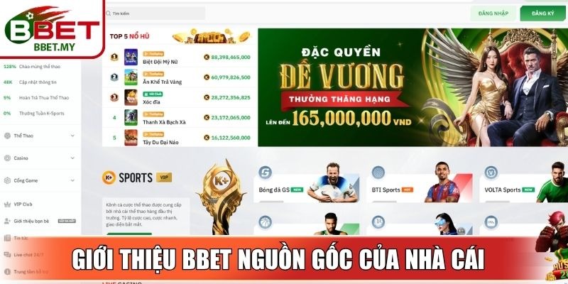 Giới thiệu BBet nguồn gốc của nhà cái 
